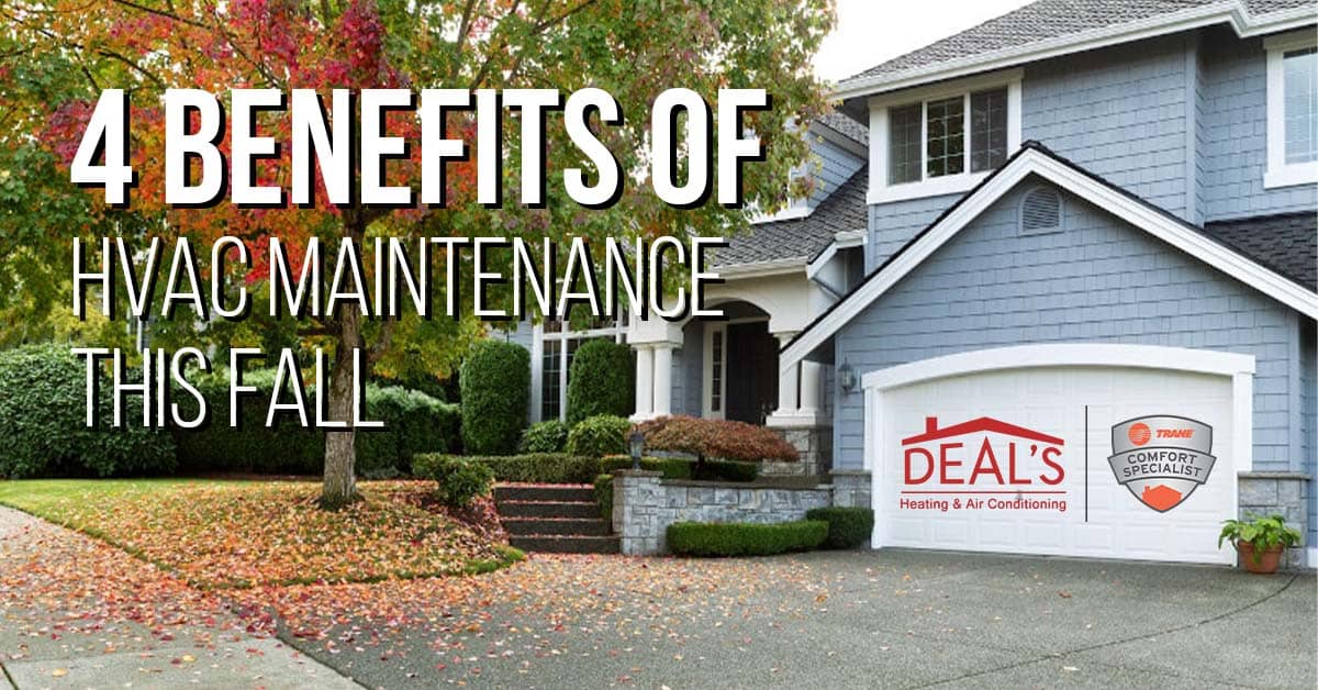 Deal'h Heating & Air | Fall HVAC Maintenance